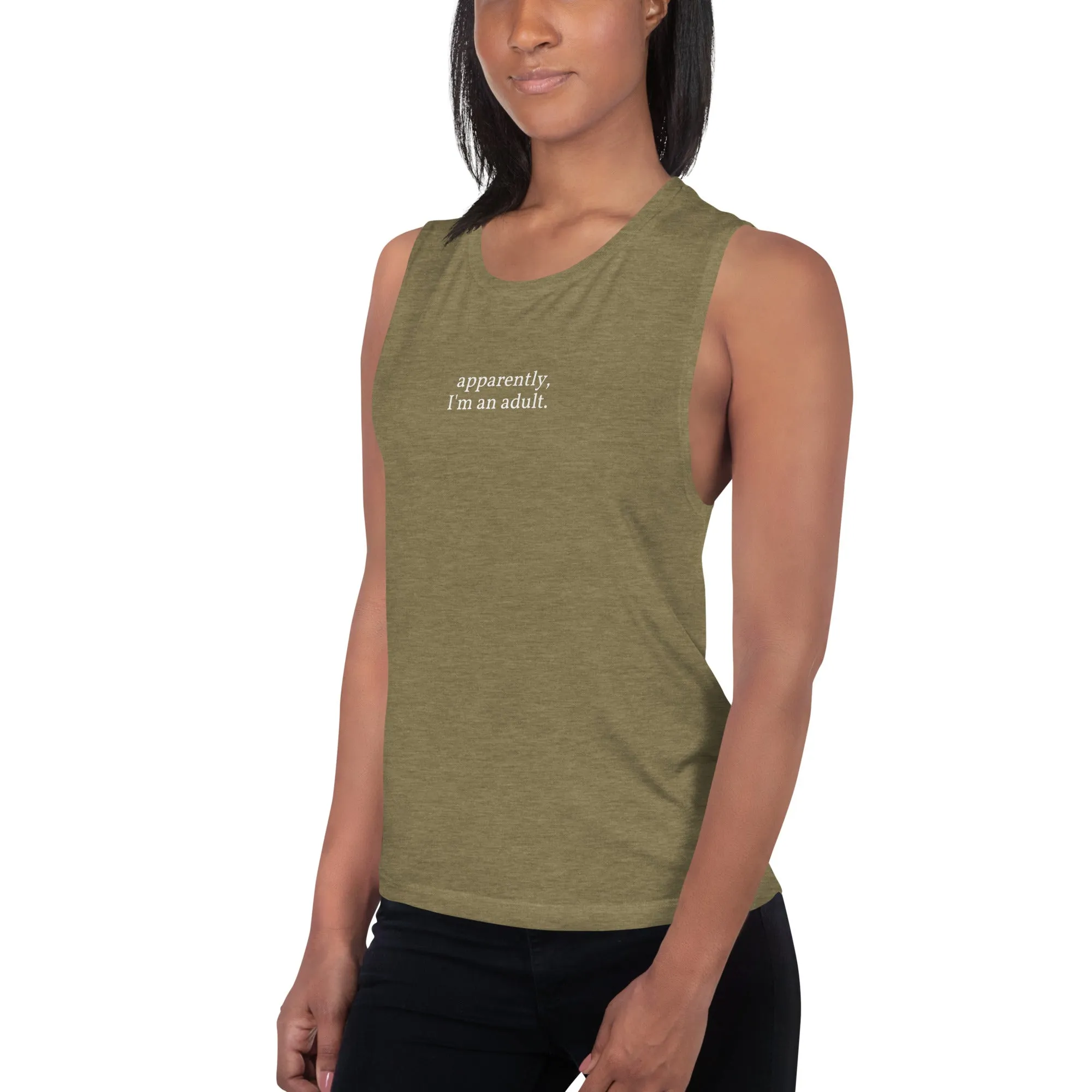 apparently, I'm an adult. muscle tank (women's cut)